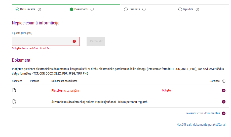 Izcelti opligāti aizpildāmie lauki/ pievienojamie dokumenti
